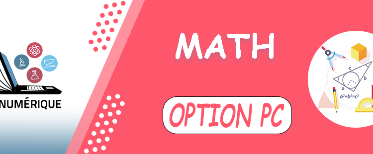 MATHS – Option PC