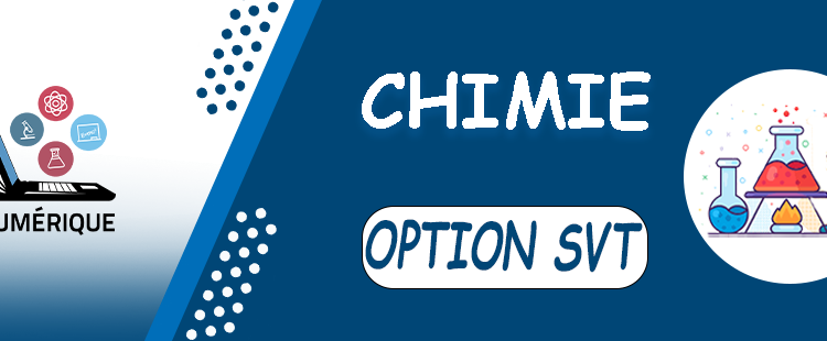 CHIMIE – Option SVT