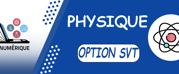 PHYSIQUE – OPTION SVT